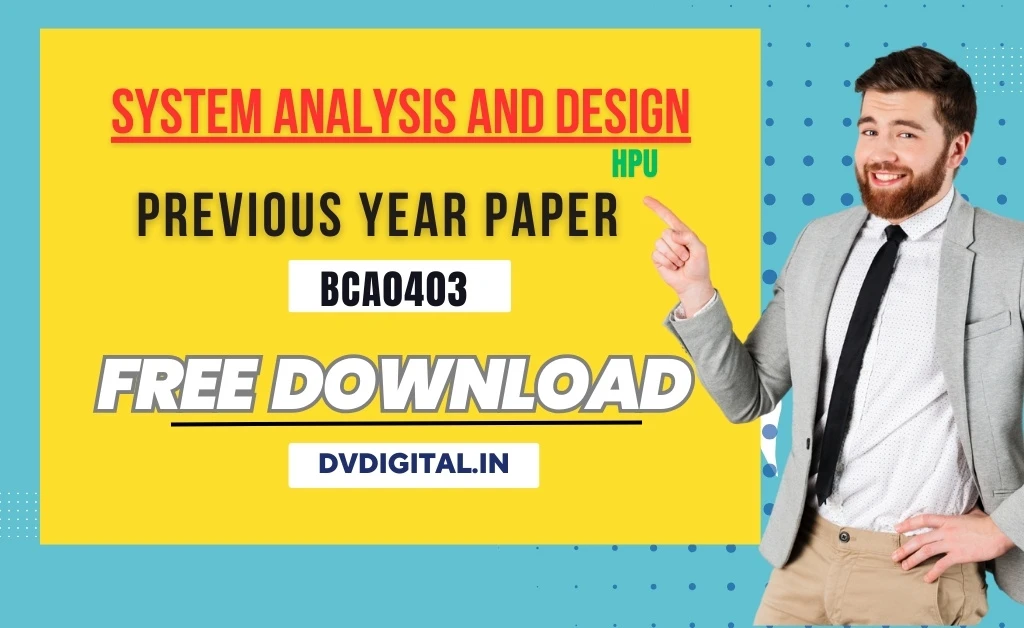 System Analysis and design previous year paper hpu bca