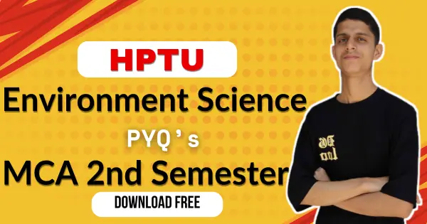 Download HPTU Environmental Science Previous Year Question Papers MCA 