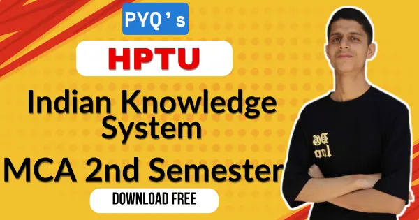 Download HPTU Indian Knowledge System MCA Previous Year Question Papers