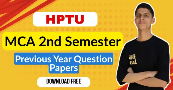Download Free HPTU MCA 2nd Semester PYQs PDF – All Subjects